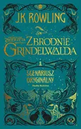 Fantastyczne zwierzęta Zbrodnie Grindelwalda - Joanne Rowling