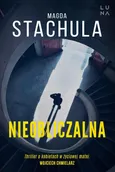 Nieobliczalna - Magda Stachula