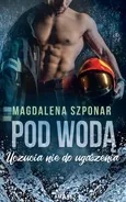 Pod wodą - Magdalena Szponar