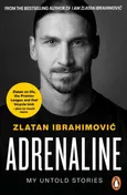 Adrenaline - Zlatan Ibrahimovic