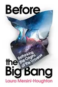 Before the Big Bang - Laura Mersini-Houghton
