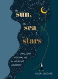 The Sun, the Sea and the Stars - Iulia Bochis
