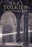Bractwo pierścienia - Tolkien J.R.R.