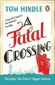 A Fatal Crossing - Tom Hindle