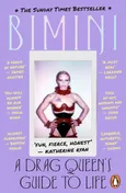 A Drag Queen's Guide to Life - Bon Boulash 	Bimini