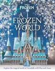 Disney: A Frozen World - Marilyn Easton