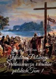 Historia Polskiego Sredniowiecza i królów polskich - Krzysztof Derda-Guizot