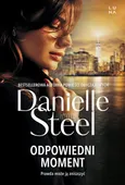 Odpowiedni moment - Danielle Steel