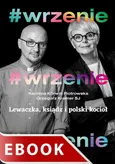#Wrzenie. Lewaczka, ksiądz i polski kocioł - Grzegorz Kramer