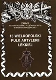 15 wielkopolski pułk artylerii lekkiej - Piotr Zarzycki