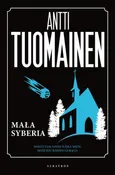 MAŁA SYBERIA - Antti Tuomainen