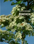 Anastazja - Eliza Orzeszkowa