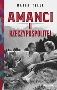 Amanci II Rzeczypospolitej - Marek Teler