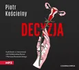 Decyzja - Piotr Kościelny
