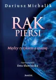 Rak piersi - Dariusz Michalik