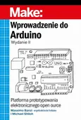 Wprowadzenie do Arduino, wyd.II - Massimo Banzi, Michael Shiloh
