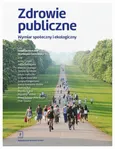 Zdrowie publiczne Wymiar społeczny i ekologiczny - Marzena Tambor