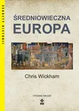 Średniowieczna Europa - Chris Wickham