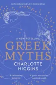 Greek Myths - Charlotte Higgins