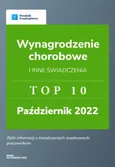 Wynagrodzenie przedsiębiorców i inne świadczenia. TOP10 październik 2022. - Anna Hugiel-Lazarowicz