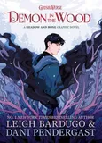 Demon in the Wood - Leigh Bardugo