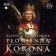 Płomienna korona - Elżbieta Cherezińska