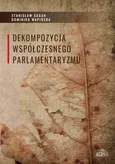 Dekompozycja współczesnego parlamentaryzmu - Stanisław Sagan