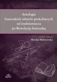 Antologia francuskich tekstów prokobiecych od średniowiecza po Rewolucję francuską