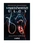 Mniedźwiedzi Głos - Krzysztof Polaczenko