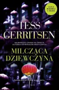 Milcząca dziewczyna Cykl Rizzoli /Isles Tom 9 - Tess Gerritsen