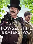 Powszechne braterstwo - John Galsworthy