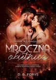 Mroczna obietnica - D.B. Foryś