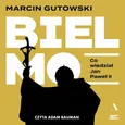 Bielmo - Marcin Gutowski