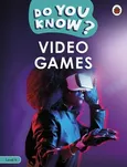 Do You Know? Level 4 Video Games