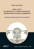 Nowe Ateny ks. Benedykta Chmielowskiego – kompendium wiedzy barokowej - Maria Wichowa