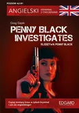 Angielski kryminał z ćwiczeniami Penny Black Investigates - Anna Kamont