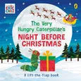 The Very Hungry Caterpillar's Night Before Christmas - Eric Carle