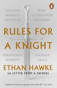 Rules for a Knight - Ethan Hawke