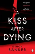 A Kiss After Dying - Ashok Banker