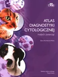 Atlas diagnostyki cytologicznej małych zwierząt - E.M. Merlo