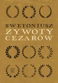 Żywoty cezarów - Outlet - Swetoniusz