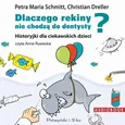 Dlaczego rekiny nie chodzą do dentysty? - Christian Dreller