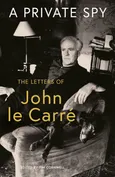 A Private Spy - John Le Carre