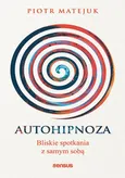 Autohipnoza - Piotr Matejuk