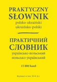Praktyczny słownik polsko-ukraiński ukraińsko-polski - Outlet - Stanisław Domagalski