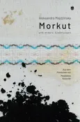 Morkut und andere Erzählungen - Aleksandra Majdzińska