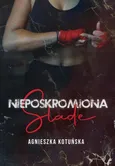 Slade - Agnieszka Kotuńska