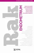Rak endometrium - Ewa Nowak-Markwitz