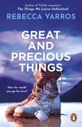 Great and Precious Things - Rebecca Yarros