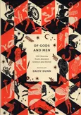 Of Gods and Men - Daisy Dunn